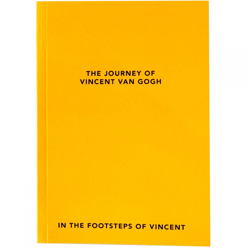 The journey of Vincent van Gogh - In the footsteps of Vincent